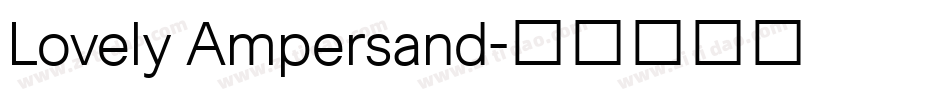 Lovely Ampersand字体转换